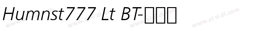 Humnst777 Lt BT字体转换